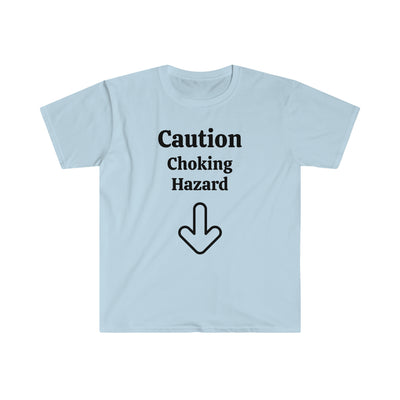 Caution Choking Hazard T Shirt