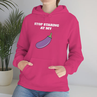 Stop Staring At My... Hooded Sweatshirt