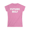Future Milf Women's Softstyle Tee