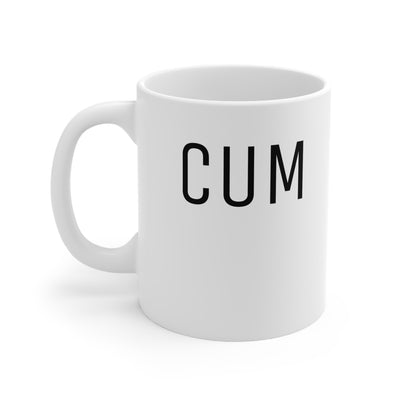 Cum Ceramic Mug 11oz Printify