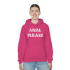Anal Please Unisex Hooded Sweatshirt