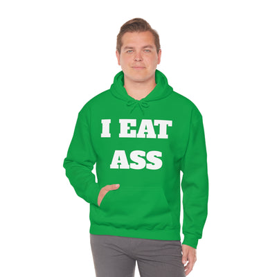 I Eat Ass Unisex Hooded Sweatshirt