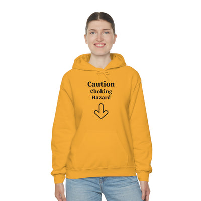 Caution Choking Hazard Hooded Sweatshirt