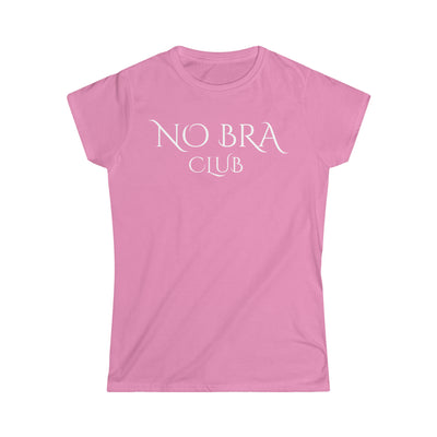No Bra Club Women's Softstyle Tee